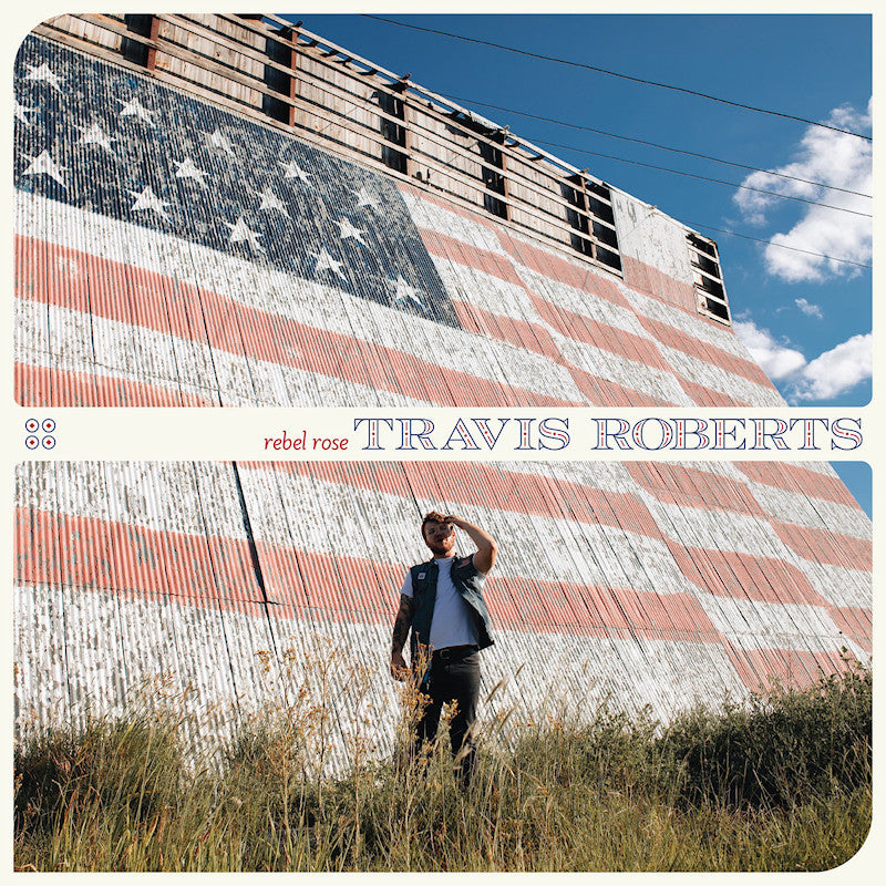 Travis Roberts - Rebel rose (Digipak CD)