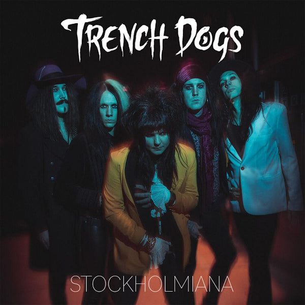 Trench Dogs - Stockholmiana (Digipak CD)