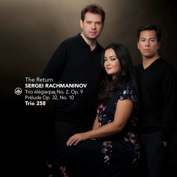 Trio 258 - Return (Works By Sergei Rachmaninov CD)