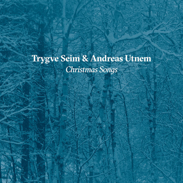 Trygve Seim & Andreas Utnem - Christmas songs (CD)