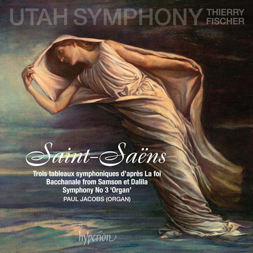 C. Saint-saens - Trois tableaux symphoniques d'apres la foi/symphony 3 (Utah S.O./Thierry Fischer CD)