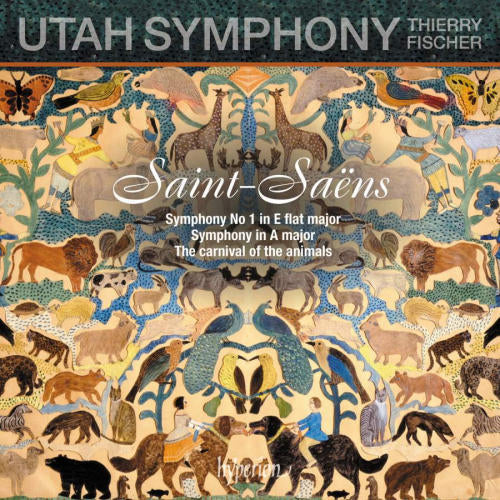 Utah Symphony / Thierry Fischer - Saint-saens: symphony no.1/symphony in a major/carnaval of the animals (CD)
