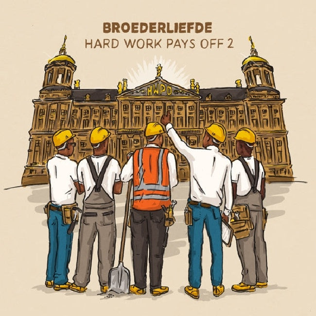 Broederliefde - Hard work pays off 2 (LP)