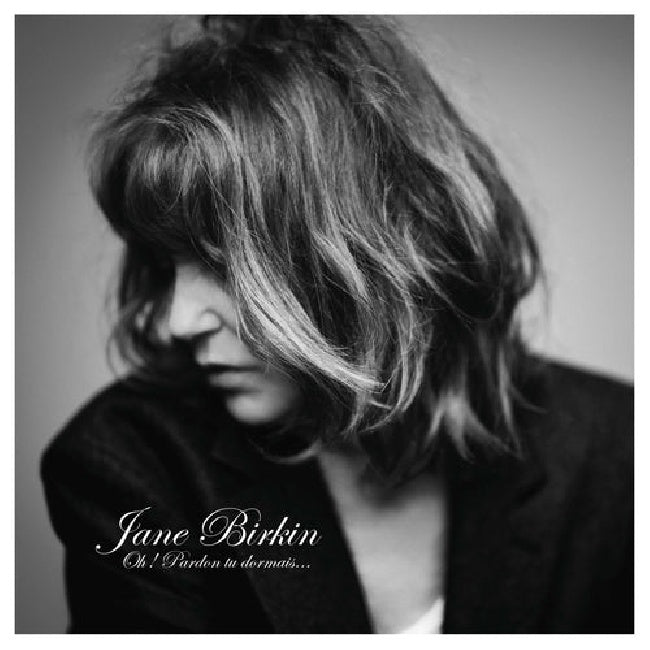Jane Birkin - Oh! pardon tu dormais... (.. Dormais... / 180gr., High Quality LP)