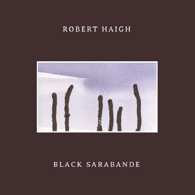Robert Haigh - Black sarabande (LP)
