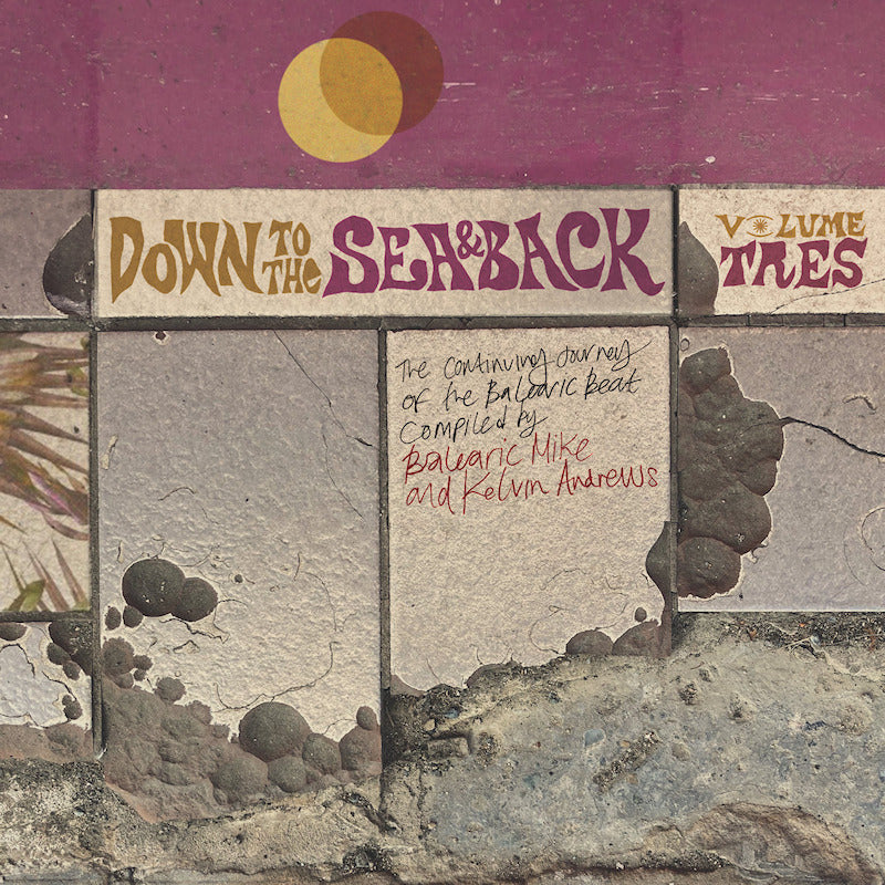 V/A (Various Artists) - Down to the sea & back: volume tres (180g, High Quality, Gatefold Sleeve LP)