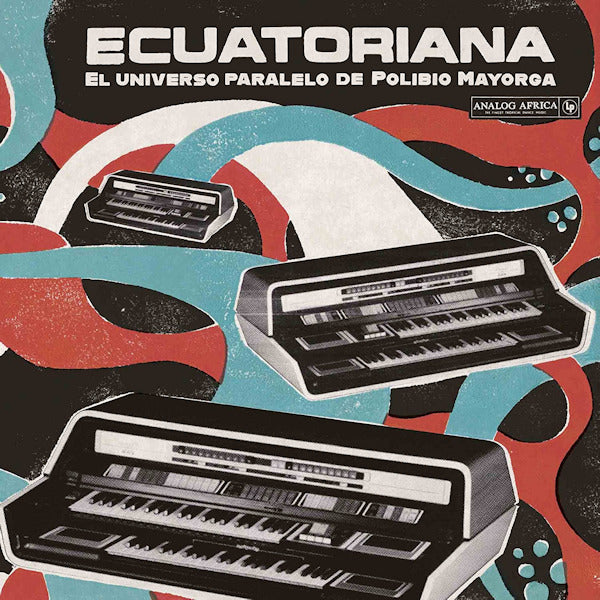 V/A (Various Artists) - Ecuatoriana: el universo paralelo de polibio mayorga (LP)