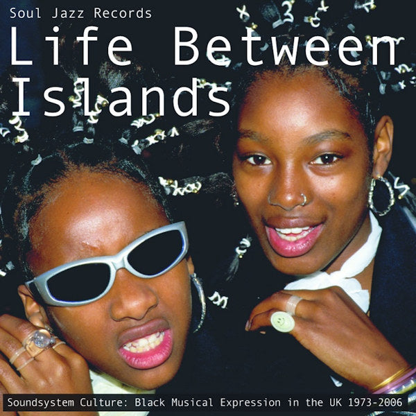 V/A (Various Artists) - Life between islands (Souljazz Presents: Soundsystem Culture LP)