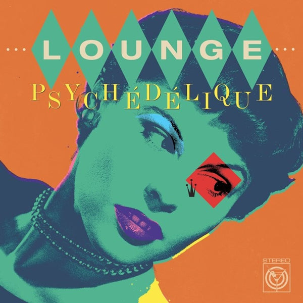 V/A (Various Artists) - Lounge psychedelique (The Best of Lounge & Exotica 1954-2022 CD)