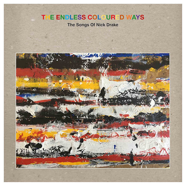 V/A (Various Artists) - The endless coloured ways: the songs of nick drake (.. the Songs of Nick Drake /Grey Vinyl / 2lp+7 Inch, Coloured Vinyl LP)