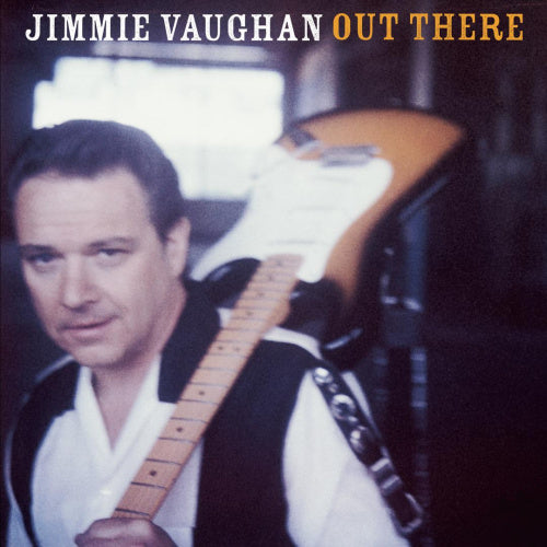 Jimmie Vaughan - Out there (Digipak CD)