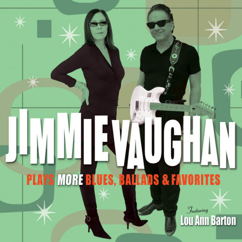 Jimmie Vaughan - Plays more blues, ballads & favorites (CD)
