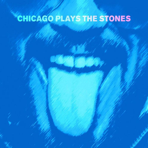 the Rolling Stones - Chicago plays the stones (3 Generations of Chicago Blues Greats CD)