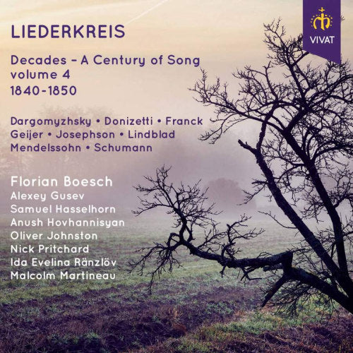 V/A (Various Artists) - Liederkreis: decades - a century of song vol.4 1840-50 (Florian Boesch/Alexey Gusev/Samuel Hasselhorn A.O. CD)