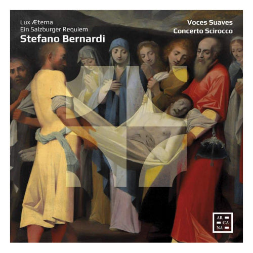 S. Bernardi - Lux aeterna - ein salzburger requiem (Concerto Sirocco/Voces Suaves CD)