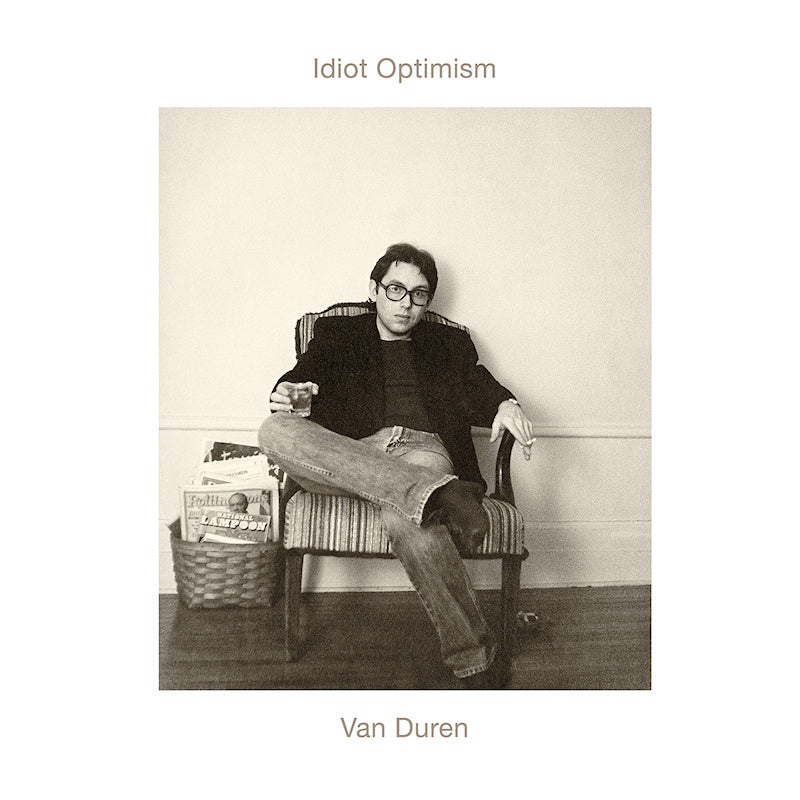 Van Duren - Idiot optimism (Digipak CD)