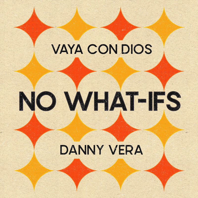 Vaya Con Dios & Danny Vera - 7-no what-ifs (Orange, Coloured Vinyl, Limited Edition 7-inch single)