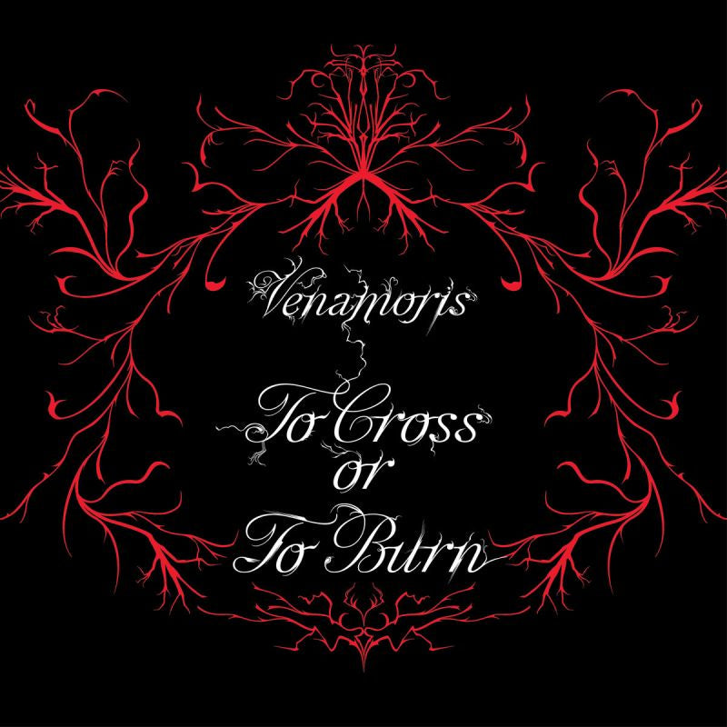 Venamoris - To cross or to burn (CD)