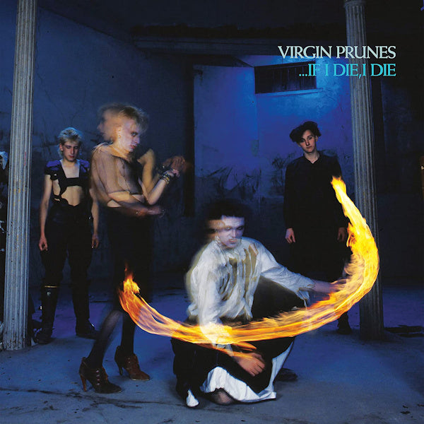 Virgin Prunes - ...if i die, i die (40th Anniversary LP)