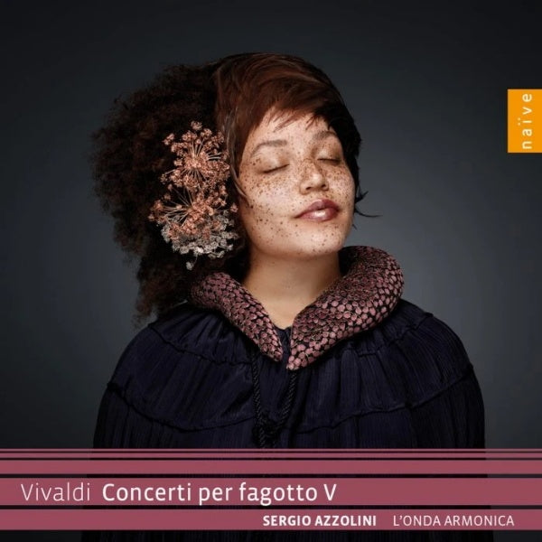 Sergio Azzolini - Vivaldi concerti per fagotto v (.. Fagotto V / L'onda Armonica CD)