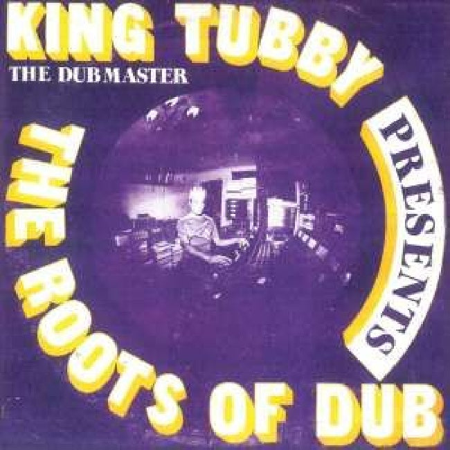 King Tubby - Roots of dub (4645013 LP)