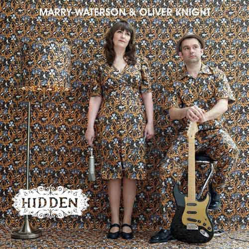 Marry Waterson & Olivier Knight - Hidden (CD)