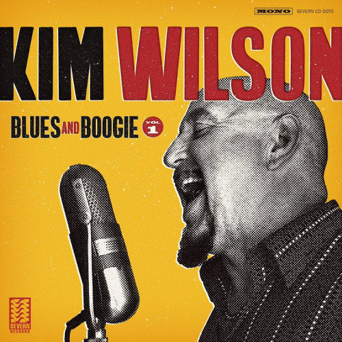 Kim Wilson - Blues and boogie, vol. 1 (Fabulous Thunderbirds Founder LP)