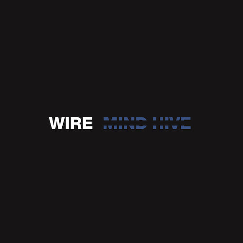 Wire - Mind hive (4454184 LP)