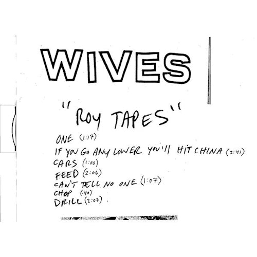 Wives - Roy tapes (CD)