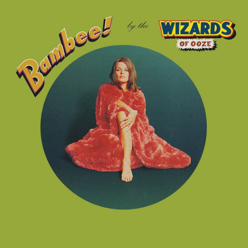 Wizards Of Ooze - Bambee (LP)