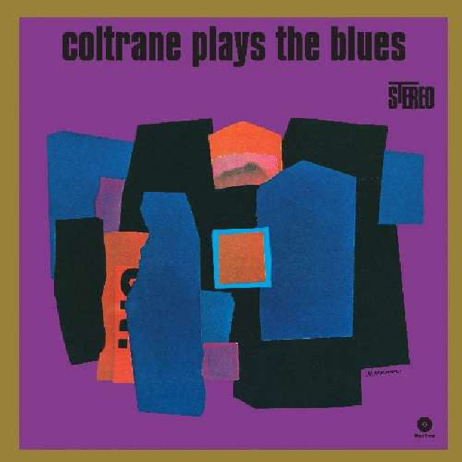 John Coltrane - Coltrane plays the blues (Hq 180gr., High Quality LP)