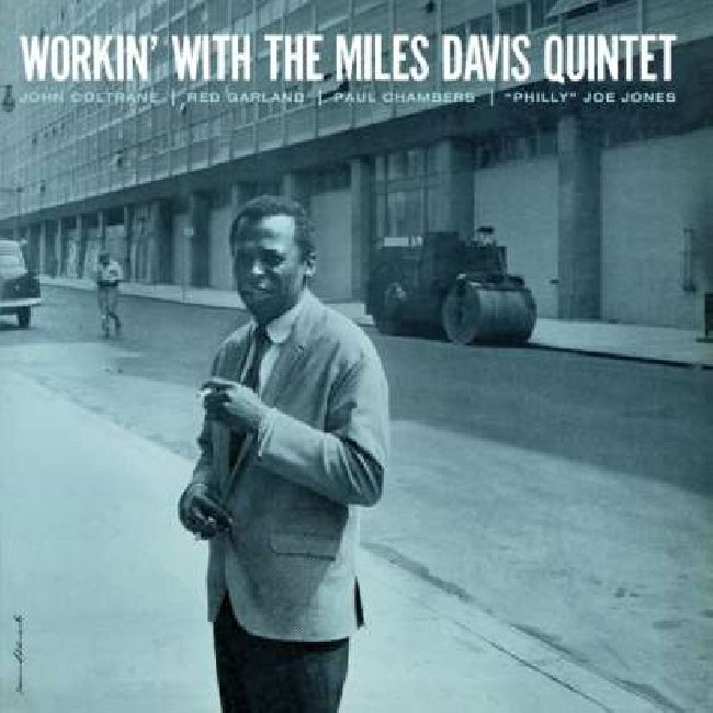 Miles Davis - Workin' with the miles davis quintet (.. Miles Davis Quintet / 180gr., High Quality LP)