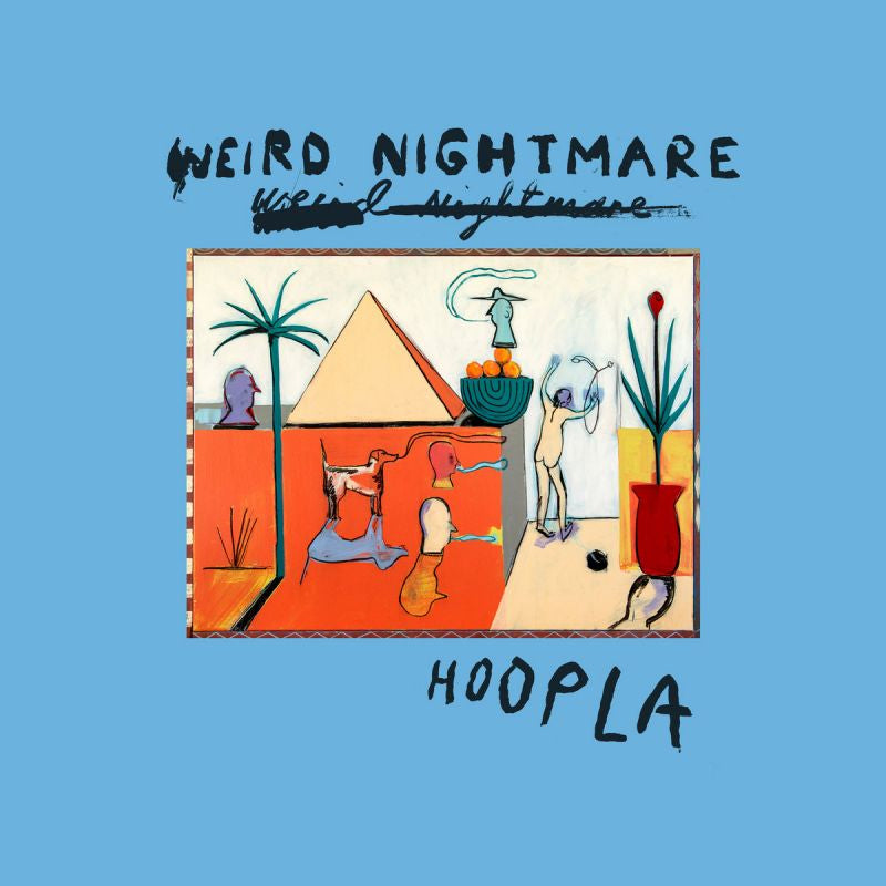 Weird Nightmare - Hoopla (transparent orange) (Coloured Vinyl LP)
