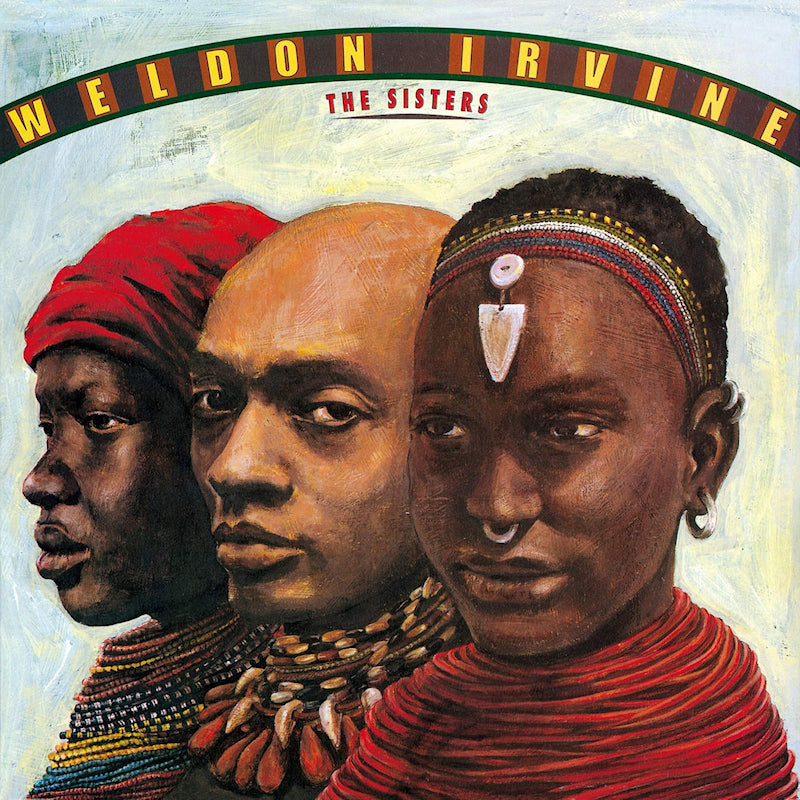 Weldon Irvine - Sisters (Limited Edition, Remastered CD)