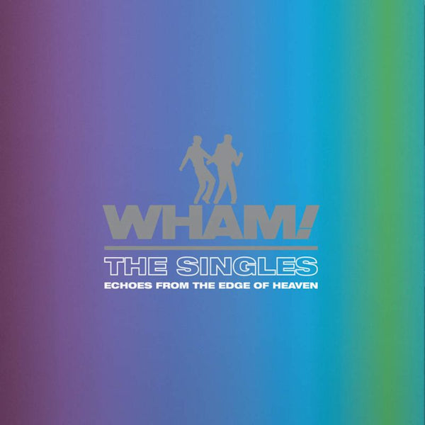 Wham! - The singles: echoes from the edge of heaven (.. From the Edge of Heaven / 180gr., High Quality LP)