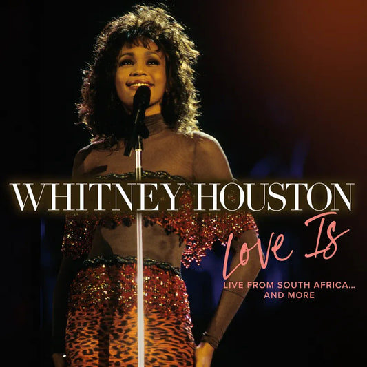 Whitney Houston - Love is "live from south africa" and more (Black Friday LP)