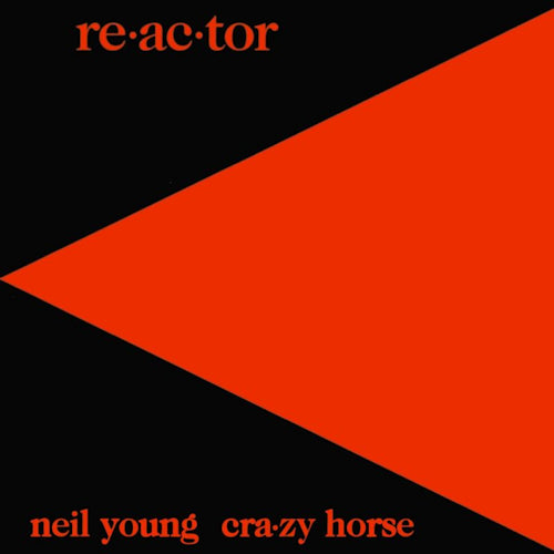 Neil Young - Re-ac-tor (LP)