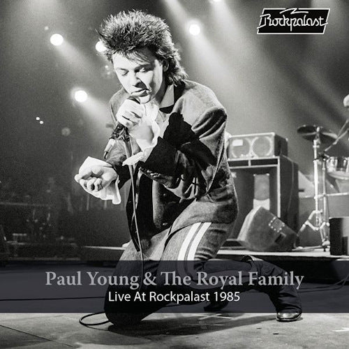Paul Young & The Royal Family - Live at rockpalast 1985 (.. Rockpalast 1985, Digipak CD)