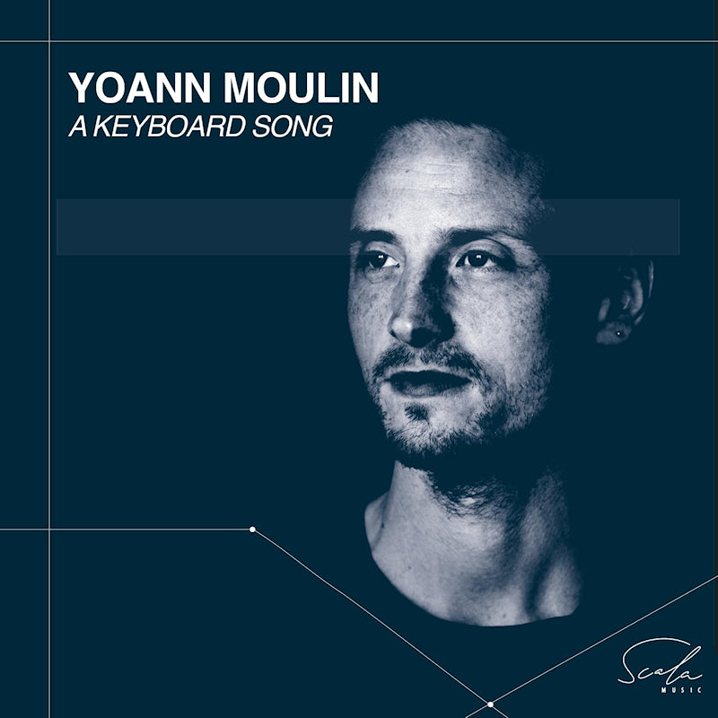 Yoann Moulin - Yoann moulin: a keyboard song (CD)