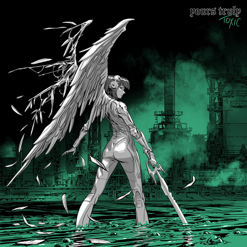 Yours Truly - Toxic (CD)