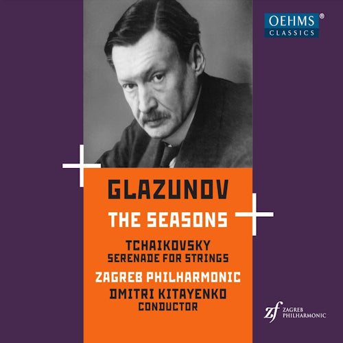 Tchaikovsky/glazunov - Seasons - serenade for strings (Zagreb Philharmonic/Dmitri Kitayenko CD)