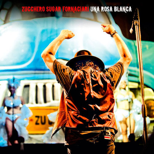 Zucchero - Una rosa blanca (+ Live Dvd: La Sesion Cubana CD)
