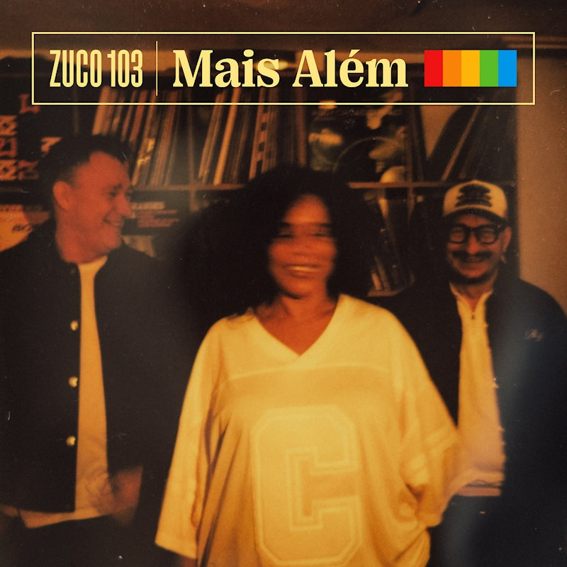 Zuco 103 - Mais alem (CD)