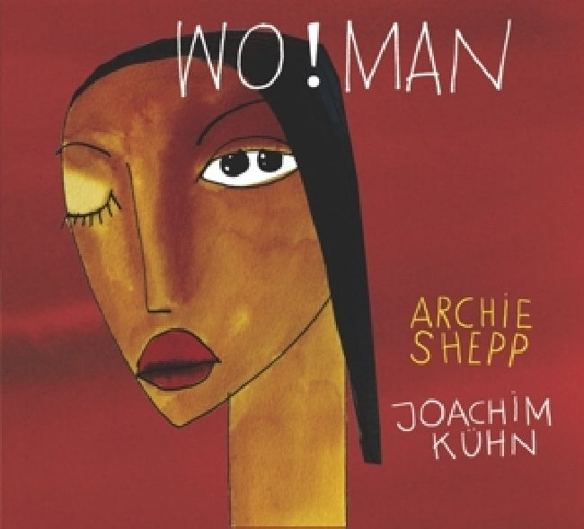 Archie Shepp & Joachim Kuhn - Wo!man (Gatefold Sleeve LP)