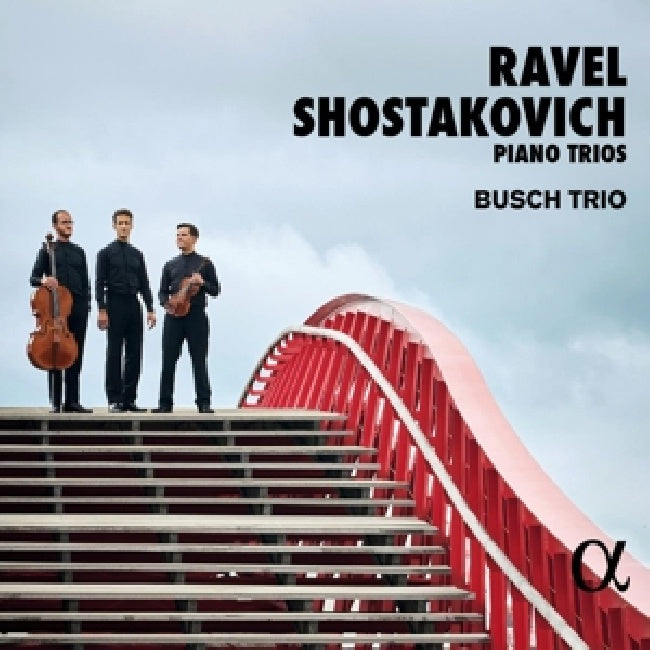 Busch Trio - Ravel/shostakovich: piano trios (no. 2) (.. Piano Trios (No. 2) / Ak 23 CD)