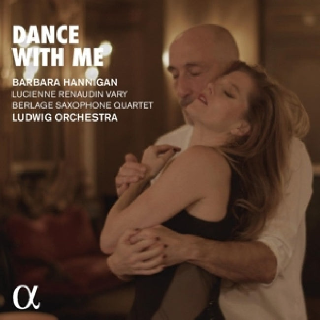 Barbara Hannigan - Dance with me (Ludwig Orchestra/Lucienne Renaudin Vary CD)
