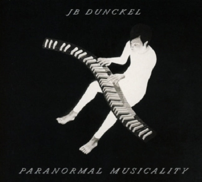 Dunckel, Jb - Paranormal musicality (Digipak CD)