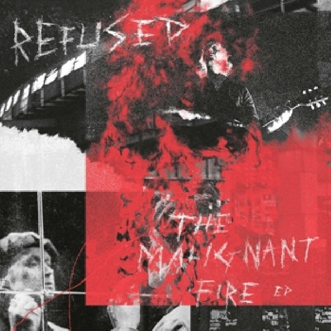 Refused - 7-malignant fire (12-inch maxi-single)