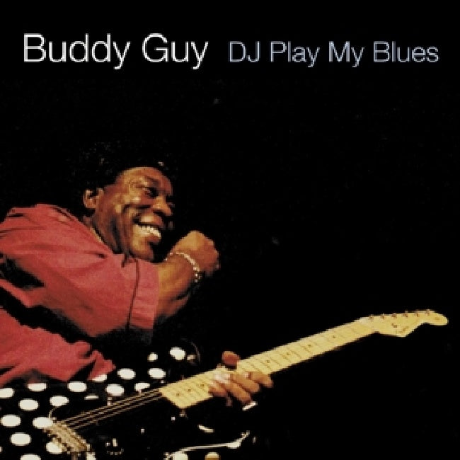 Buddy Guy - Dj play my blues (1981 Classic Album! CD)
