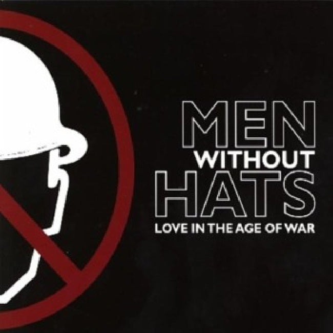 Men Without Hats - Love in the age of war (CD)